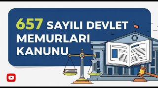 Devlet Memurları Kanunu (657) | Sınav ve Kariyer Hazırlık Rehberi - 01