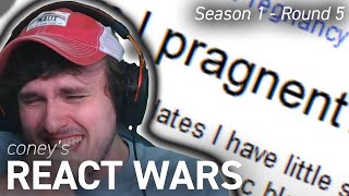 Coneys REACT WARS - prangent - Season 1 Round 5