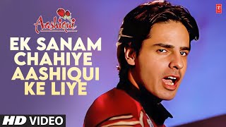 Download lagu Ek Sanam Chahiye Aashiqui Ke Liye (Full Song) | Aashiqui | Rahul Roy, Anu Agarwal | Sameer mp3