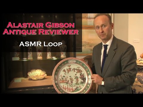 ASMR Loop: Alastair Gibson – Antique Review – 42 mins