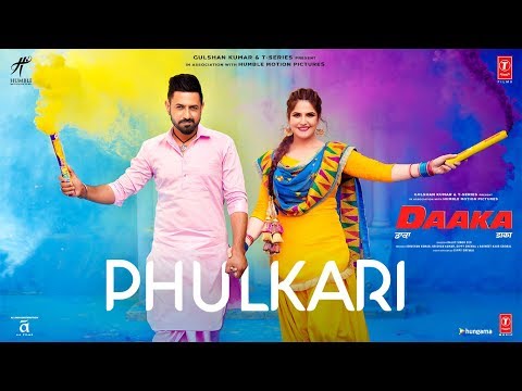 Phulkari Video Song | Daaka | Gippy Grewal, Zareen Khan |  Payal Dev | Shah & Shah