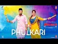 Phulkari Video Song | Daaka | Gippy Grewal, Zareen Khan |  Payal Dev | Shah & Shah