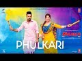 Phulkari Video Song Daaka Gippy Grewal Zareen Khan Payal Dev Shah Shah