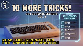 Even More Hidden Features of the C64 Ultimate (10 New Tricks)
