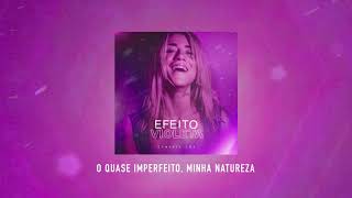 Efeito Violeta Music Video