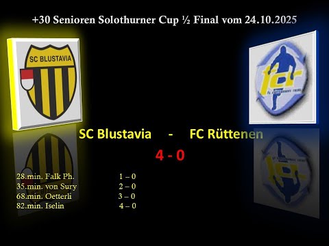 +30 Senioren Solothurner Cup Halbfinal SC Blustavia - FC Rüttenen