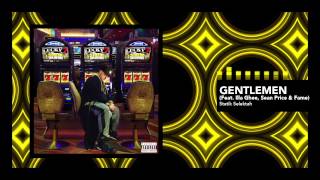 Statik Selektah feat. Sean Price, Illa Ghee, & Fame "Gentlemen" (Official Audio)