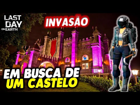 IN SEARCH OF A CASTLE IN THE INVASION - Last Day On Earth