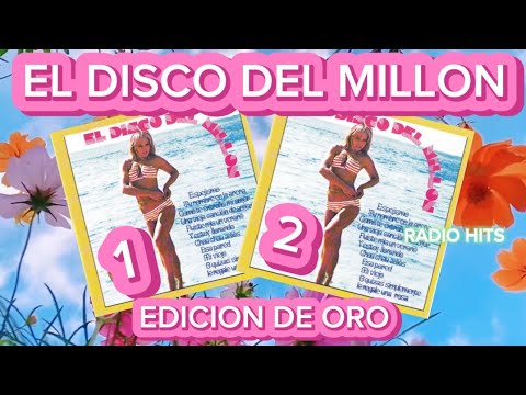 RADIO HITS * EL DISCO DEL MILLON*  VOL. 1 Y VOL. 2   - EDICION DE ORO-