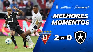 LDU 2 X 0 BOTAFOGO - CONMEBOL LIBERTADORES 2025 | Paramount Plus Brasil