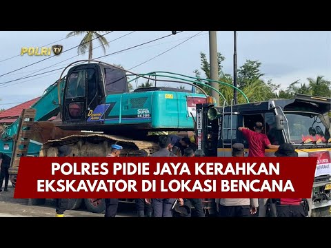 PRESISI UPDATE : POLRES PIDIE JAYA KERAHKAN EKSKAVATOR DI LOKASI BENCANA 11/01/2026 (15.30)
