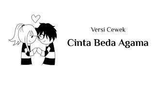 Download lagu CINTA BEDA AGAMA VERSI CEWE mp3