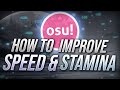 osu! | How to Improve Stamina/Speed
