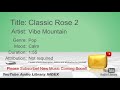 New Free Music 2018 Classic Rose 2 Vibe Mountain Pop Calm YouTube Audio Library BGM