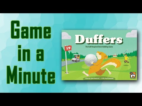 Game in a Minute: Duffers