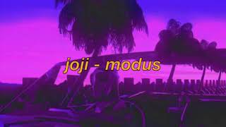 joji  - modus (lyrics)