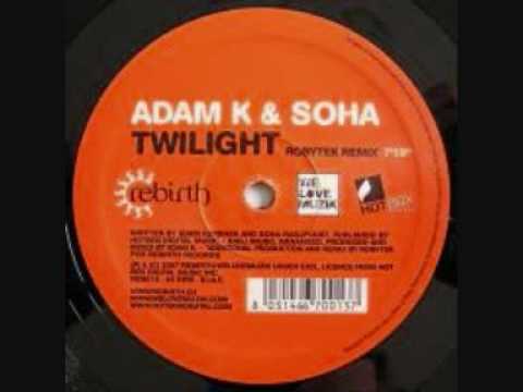 Adam K & Soha - Twilight (Chris Barratt Remix)