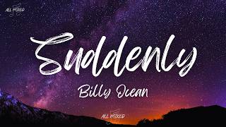Billy Ocean - Suddenly (Lyrics)