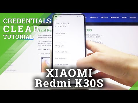 How to Clear Credentials in XIAOMI Redmi K30S – Remove All Certificates