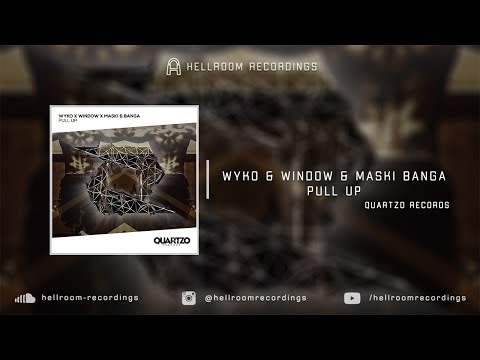 Wyko & Window & Maski Banga - Pull Up