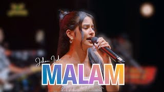 Download lagu MALAM - JIHAN LIDA |  Mardatila Group mp3