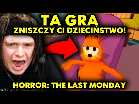 TA GRA ZNISZCZY CI DZIECIŃSTWO! (Horror: THE LAST MONDAY)