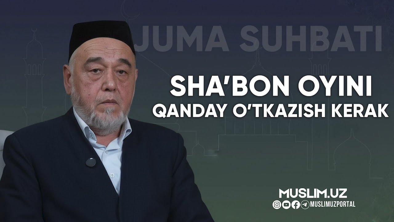 Sha'bon oyini qanday o'tkazish kerak