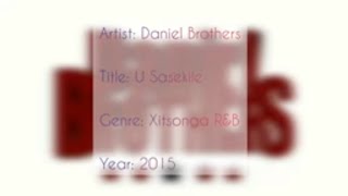 Download lagu Daniel Brothers - Avuxeni (U Sasekile)[ Lyric Video] mp3