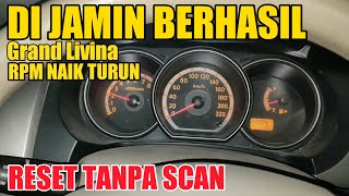 Download lagu RESET MANUAL RPM NAIK TURUN NISSAN GRAND LIVINA 🔴 mp3
