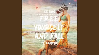 Free Yourself And Fall (feat. Kamatos)