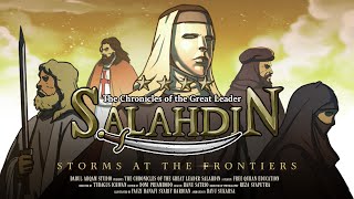 Salahdin | Part 7 - Storms at the Frontiers (6:50)