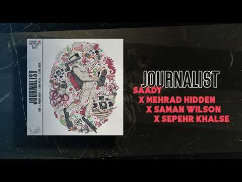 Mehrad Hidden, Saman Wilson, Sepehr Khalse, Saady - Journalist | OFFICIAL TRACK
