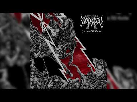 Impiety - "Versus All Gods" [Full Album]