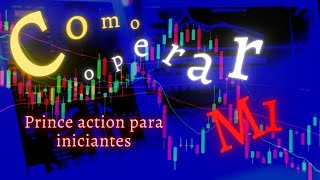 VEJA Como operar rpido price action no grafico de m1 para iniciantes