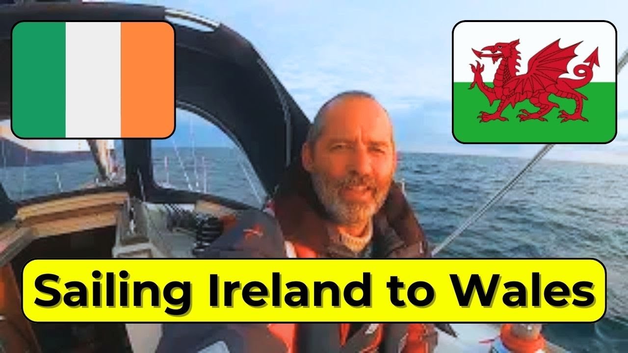 SAILING  from Dun Laoghaire, IRELAND to Dale, WALES