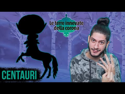 [ANALISI] DLC di Pokémon Spada e Scudo - CENTAURI