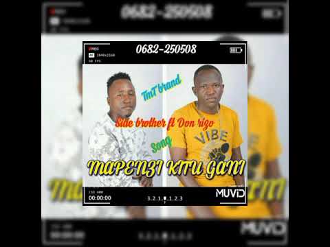 Side Brother ft Don Rizo - Mapenzi Kitu Gani (Official Audio)