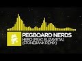 [Electro] - Pegboard Nerds - Hero (feat. Elizaveta ...