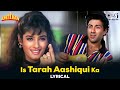 Is Tarah Aashiqui Ka Lyrical Imtihan Sunny Deol Raveena Tandon Amit Kumar 90 S Hits
