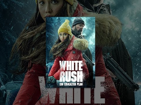 White Rush - Ein eiskalter Plan