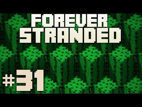Minecraft- Forever Stranded [31] INFINITE CACTUS