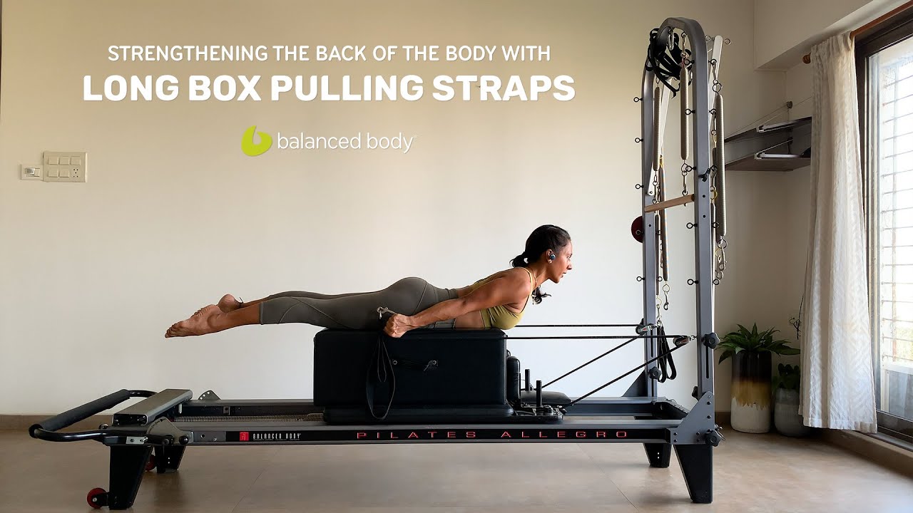 Strengthening the Back of the Body with Long Box Pulling Straps