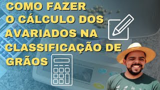 Calculo para porcentagem de classificação de SOJA #grãos #soja #classificacao #safra2022 #safra2021