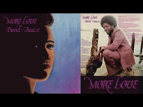 David Isaacs   More Love