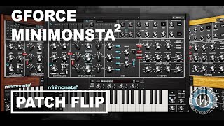 Video thumbnail for GForce Software Minimonsta 2 - Patch Flip  - Sonic LAB by sonicstate