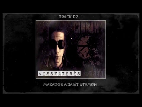 Cibbah l Maradok a saját utamon ( Official, Visszatérés EP )