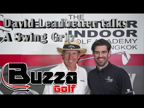 'A swing' grip with David Leadbetter