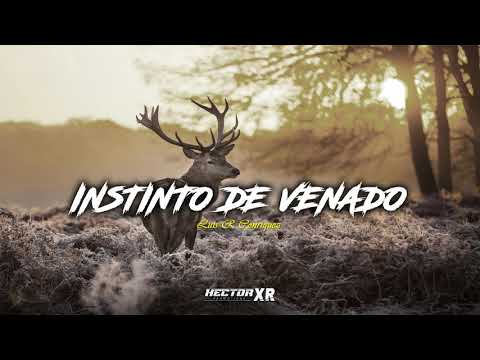 Instinto de Venado - Luis R Conriquez 2022