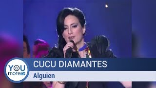 Cucu Diamantes - Alguien