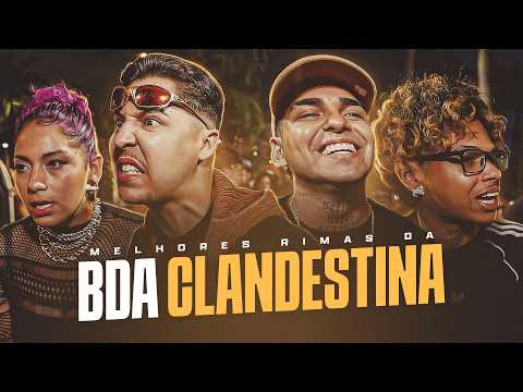 MELHORES RIMAS BDA CLANDESTINA!